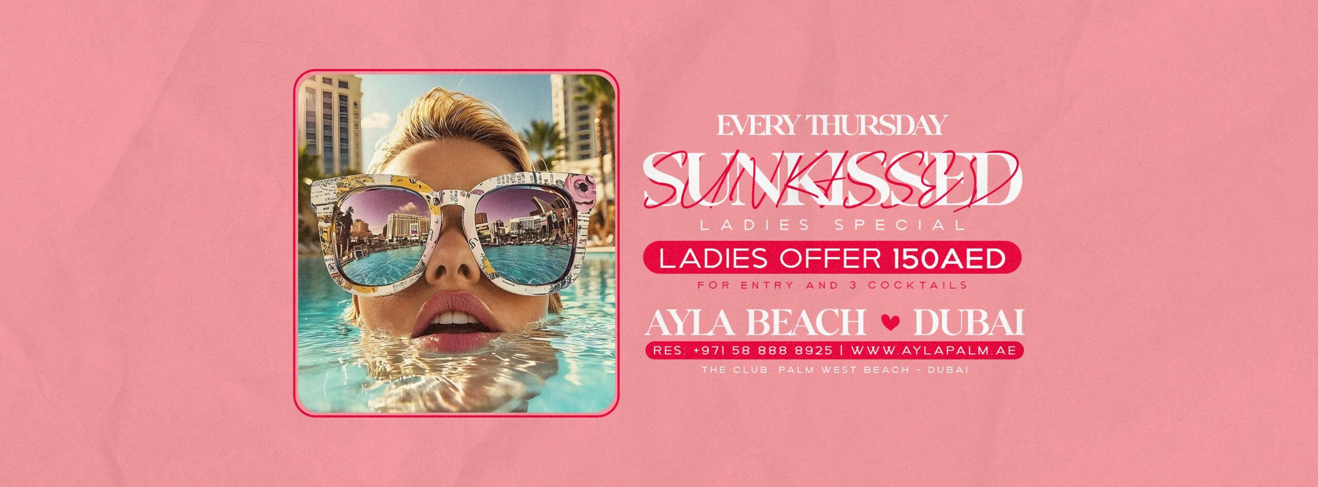 Sunkissed - Ladies Pool Party | Every Thursday | Ayla Beach By BLU